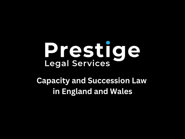 Capacity and Succession Law in England and Wales